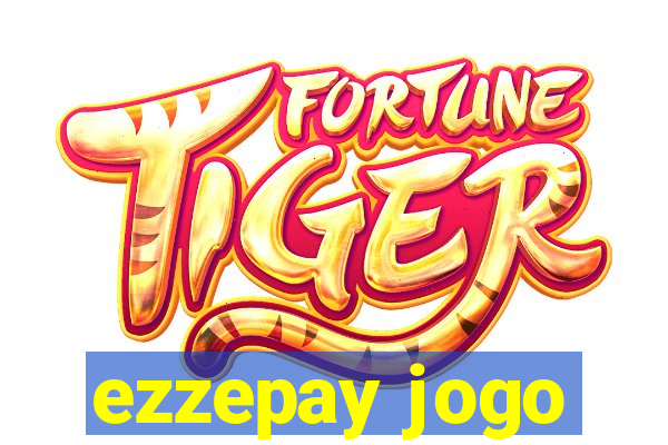 ezzepay jogo